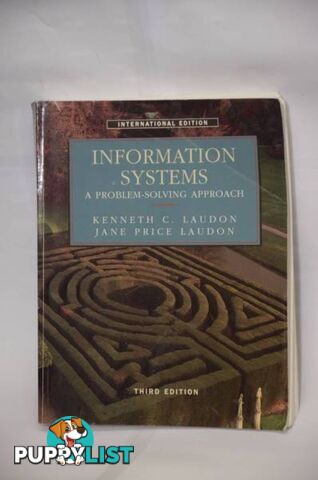 Information Systems---A problem-solving approach.  By K C & J P Laudon.  3rd edn.