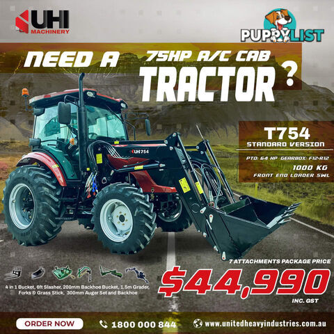 NEW UHI 75HP CAB TRACTOR WITH 7 ATTACHMENTS (WA ONLY)