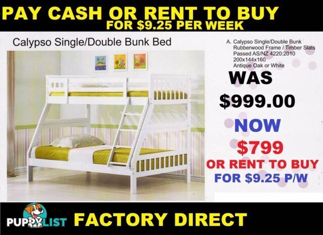 NEW BUNKS Single Bottom And Double Top. RENT KEEP $8.95 PW