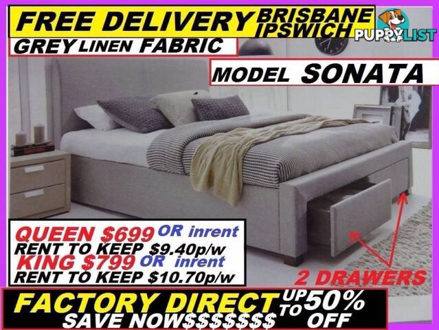 NEW QUEEN Bed+Storage Drawers $699. KING $799. RENTAL $9.40PW