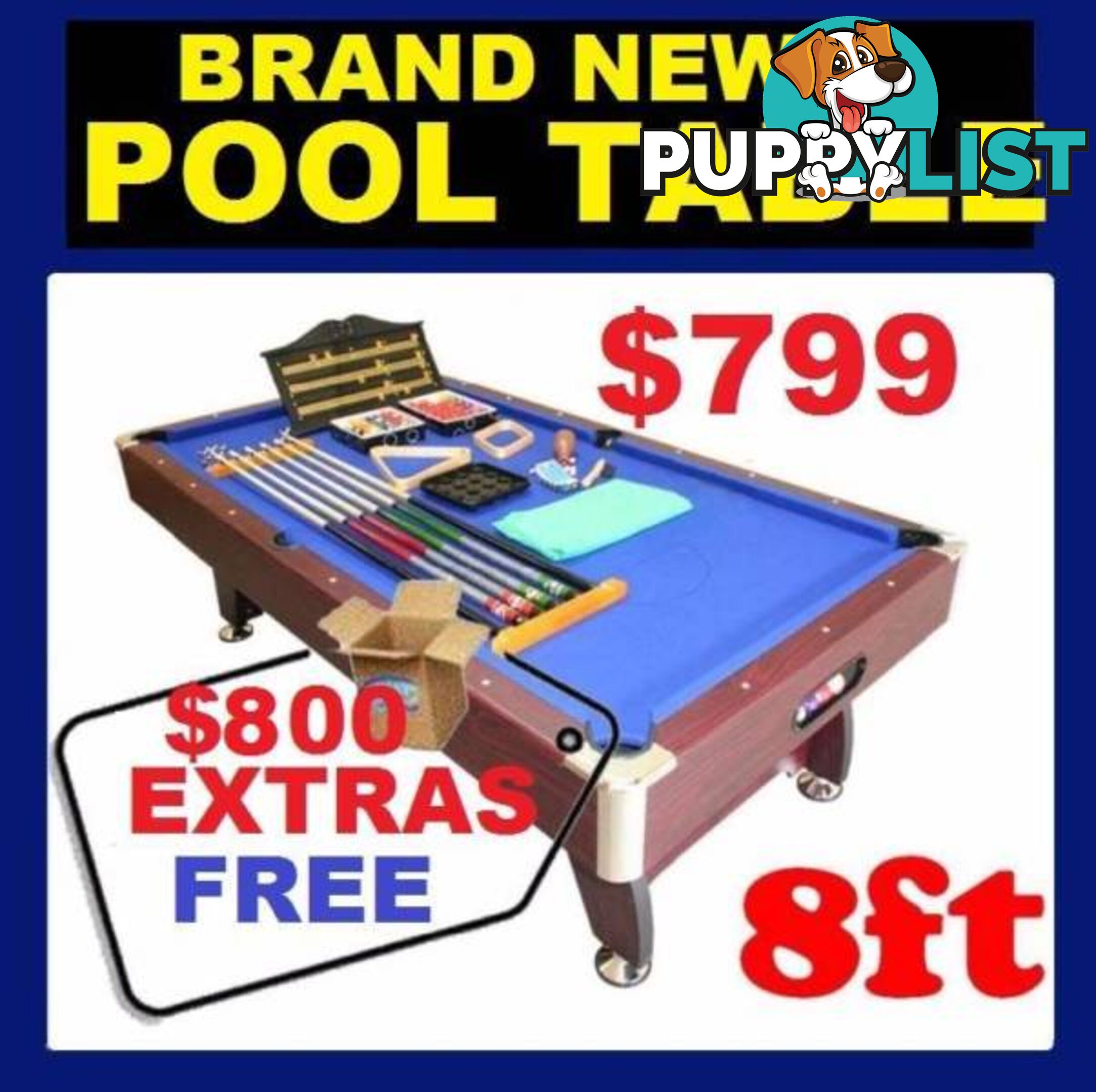 NEW POOL TABLE WITH $800 FREE EXTRAS. RENT KEEP $9.25 PW