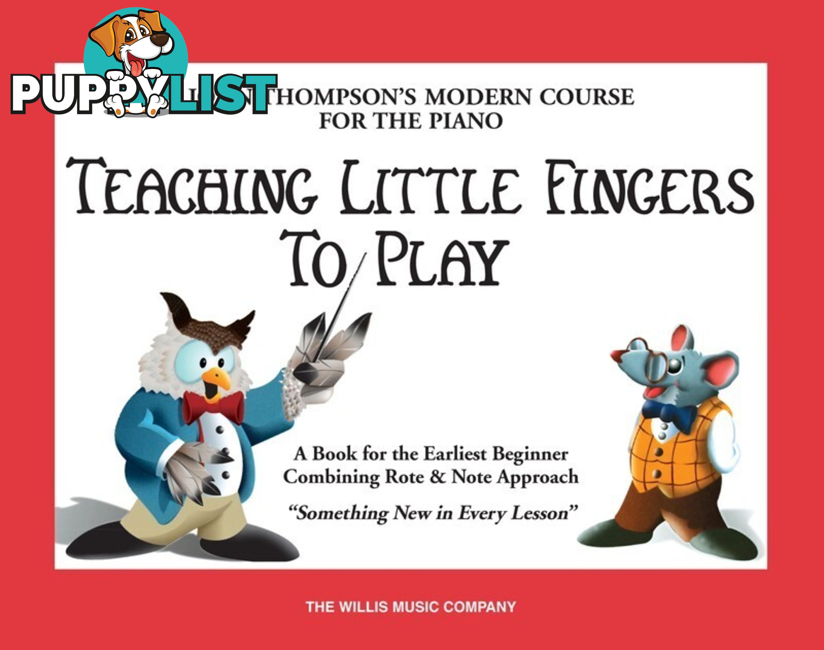 Teaching Little Fingers to Play by John Thompson