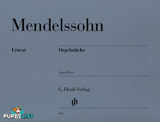 FELIX MENDELSSOHN  Organ Pieces