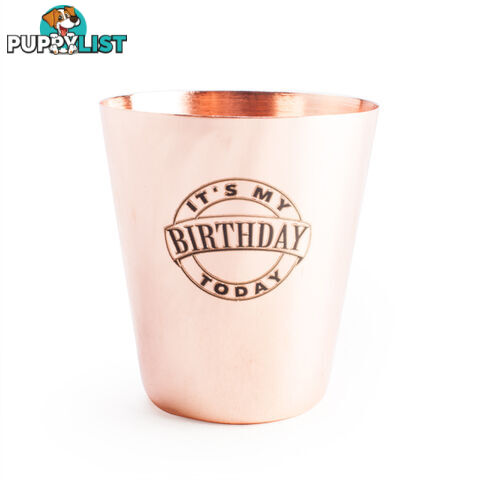 It's My Birthday Copper Shot Glass - "It's My Birthday"