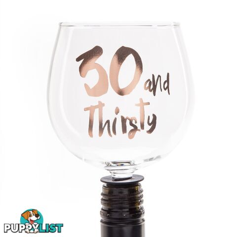 30 and Thirsty Tipple Topper Wine Glass