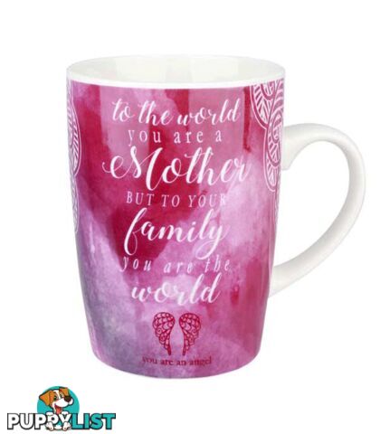 You Are An Angel - You Are The World Mug - To the World You are a Mother, But To Your Family You are the World