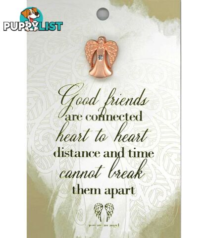 You Are An Angel Pin - Good Friends