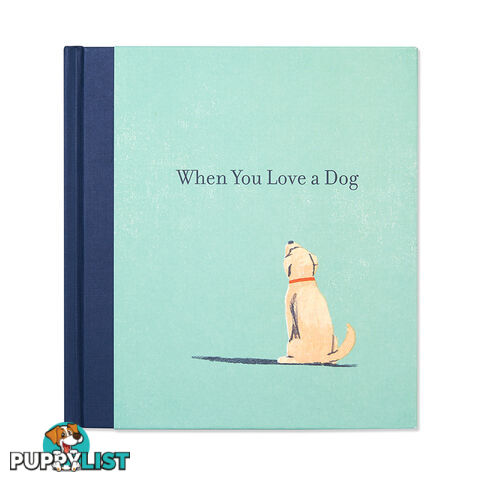 Gift Book: When You Love A Dog - Compendium - 749190066099