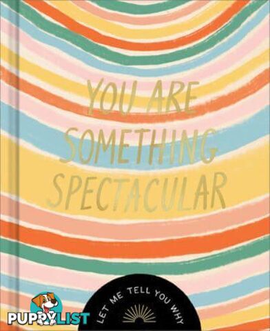 Gift Book: You Are Something Spectacular - Compendium - 749190106993