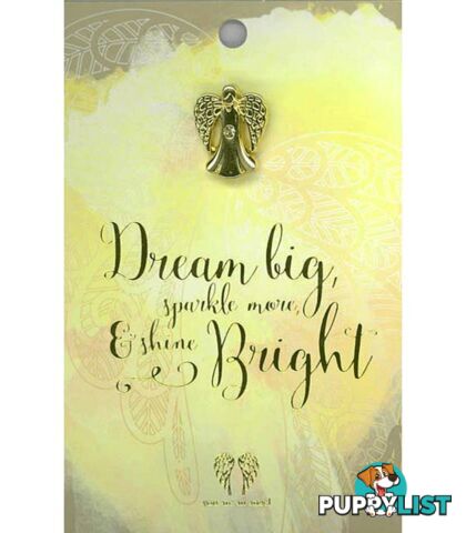 You Are An Angel Pin - Dream Big