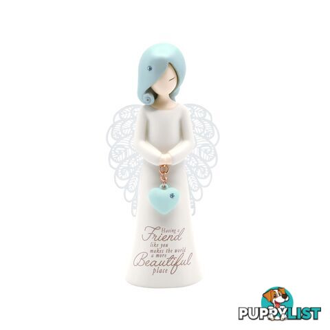 You Are An Angel Figurine - Having a friend like you makes the world a more beautiful place - You Are An Angel - 9316188081351