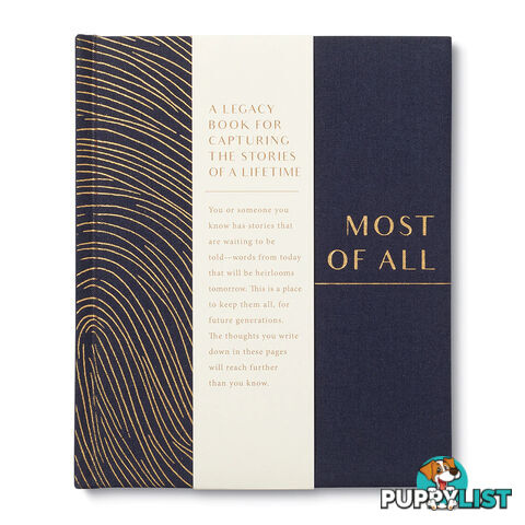 Gift Book: Most Of All _ A Legacy Book For Capturing The Stories Of A Lifetime - Compendium - 749190101424