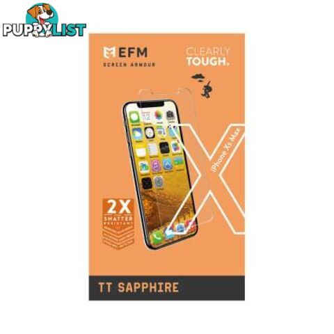 EFM TT Sapphire Screen Armour For iPhone Xs Max/11 Pro Max - EFM - Clear - 9319655067865