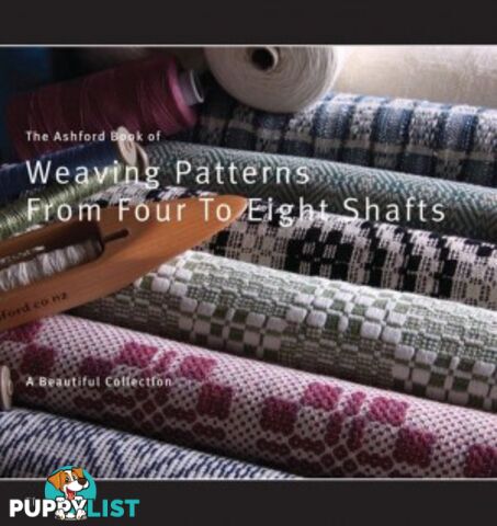 The Ashford Book of Weaving Patterns From Four To Eight Shafts - MPN: ABWPFES