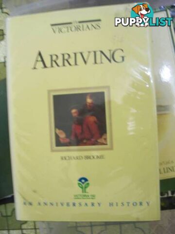 THE VICTORIANS: ARRIVING 1st ED SIGNED AUTHOR Richard Broome