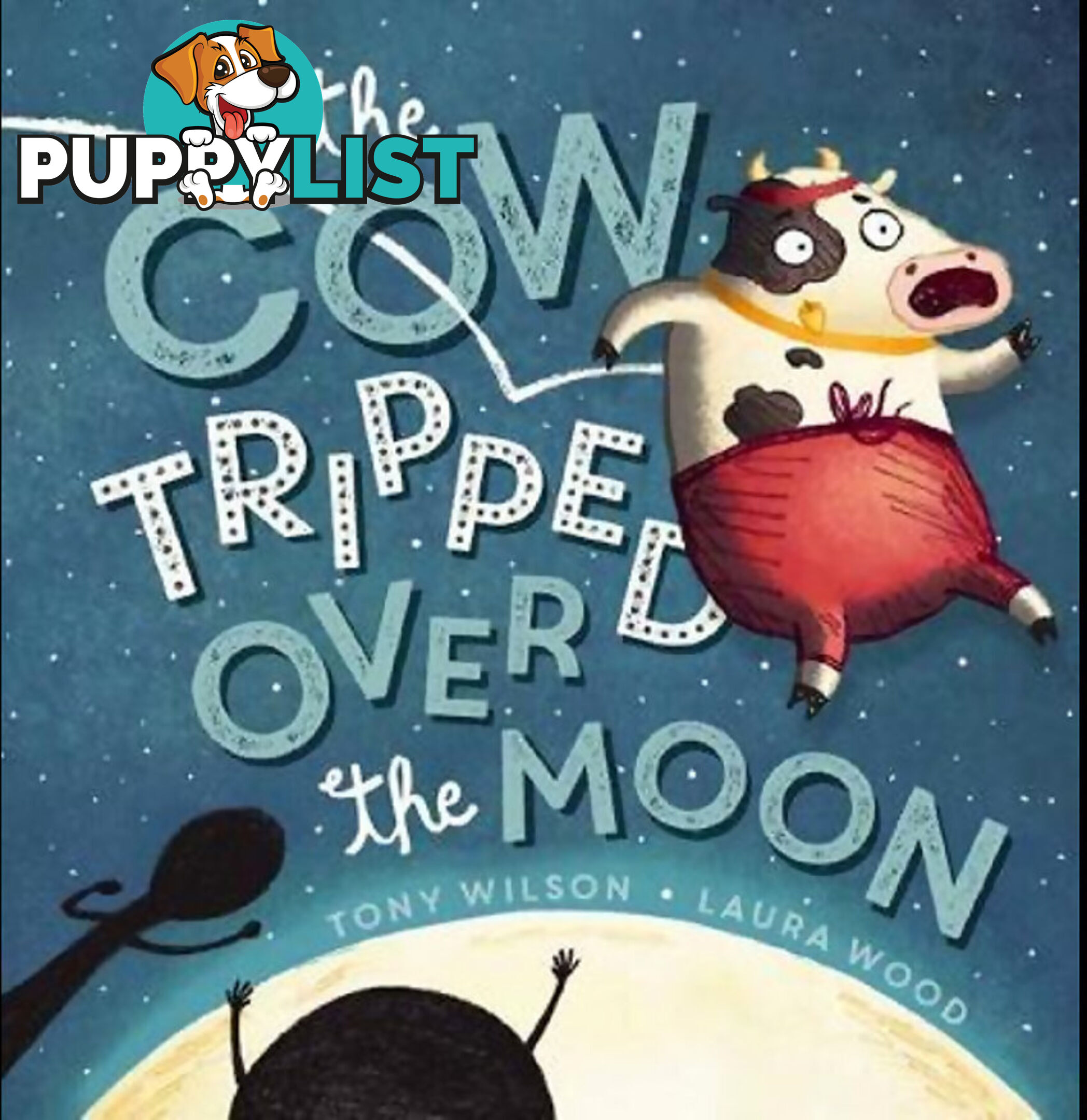 Scholastic - The Cow Tripped Over The Moon Book - Sk97817436235 - 9781743623541