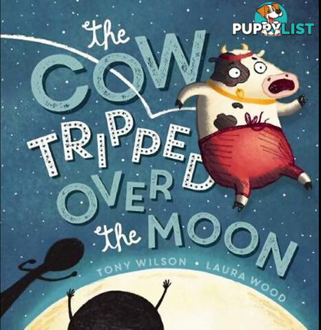 Scholastic - The Cow Tripped Over The Moon Book - Sk97817436235 - 9781743623541