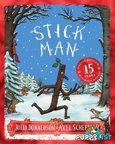 Scholastic - The Stick Man 15th Anniversary Edition Book - Sk97807023192 - 9780702319273