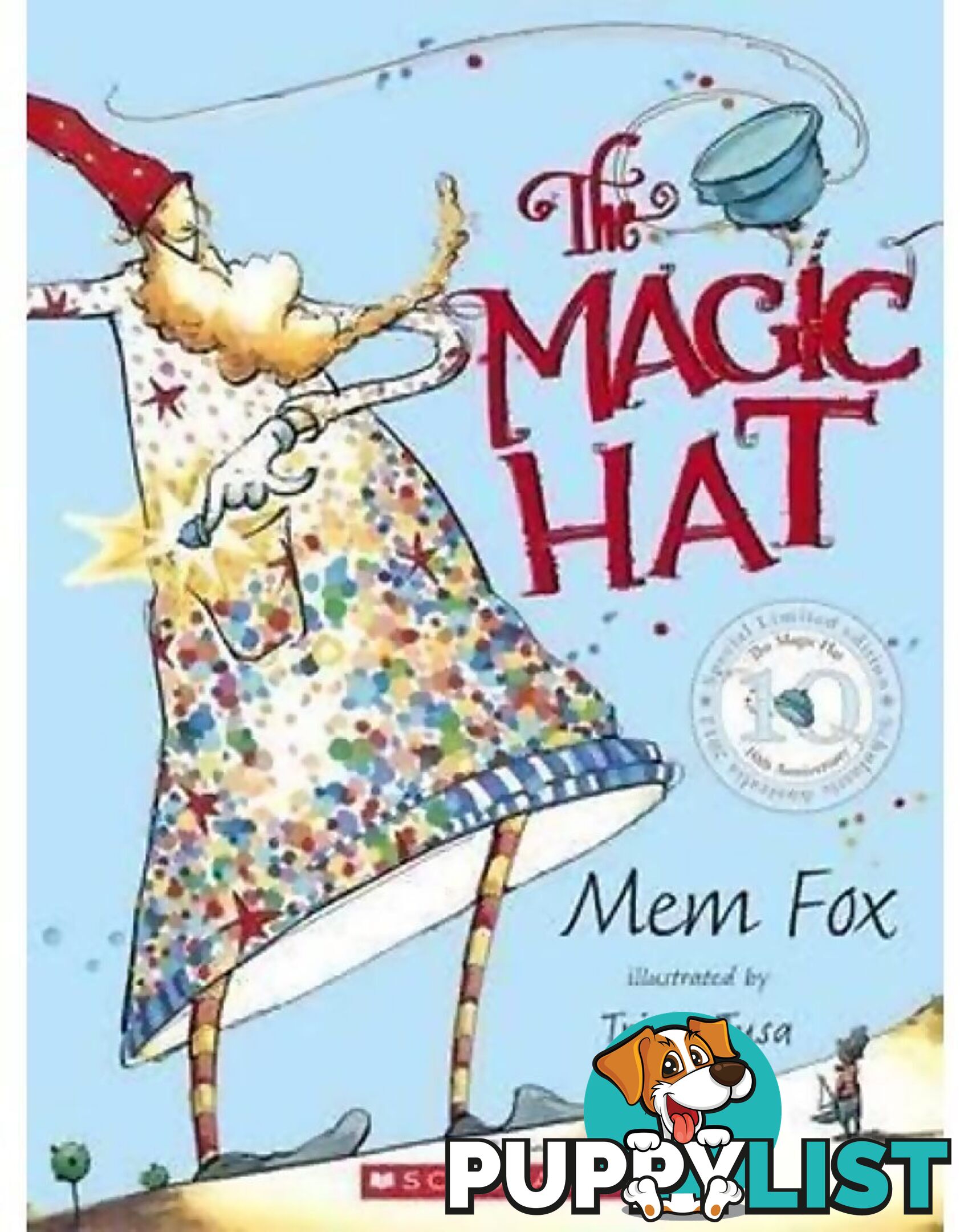 Scholastic - The Magic Hat 10th Anniversary Edition Book - Sk97817428344 - 9781742834450