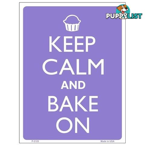 Keep Calm and Bake On Tin Sign