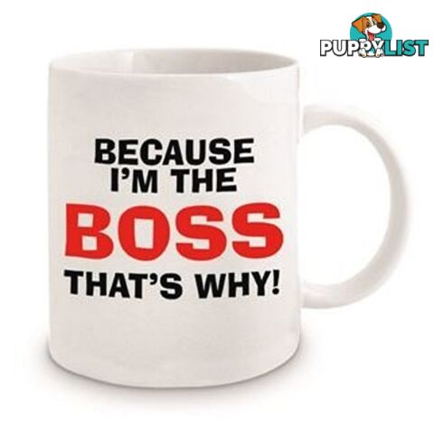 Because I'm The Boss Mug