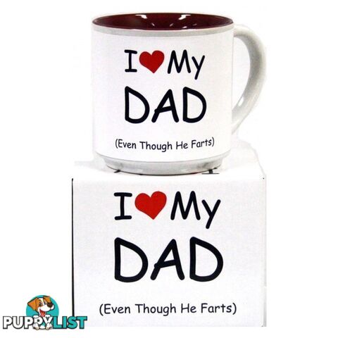 I Love My Dad (Even Though He Farts) Mug