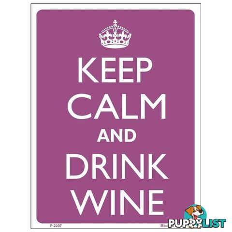 Keep Calm and Drink Wine Tin Sign