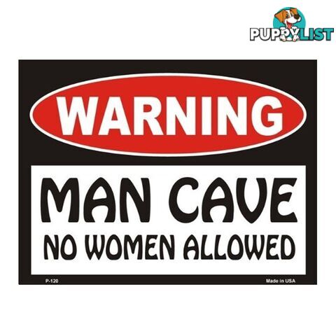 Warning! Man Cave - No Women Allowed Sign