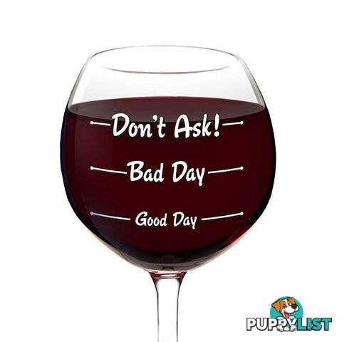 How Was Your Day Wine Glass