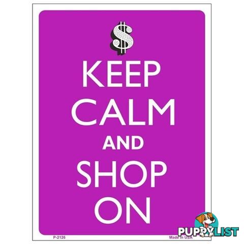 Keep Calm and Shop On Tin Sign