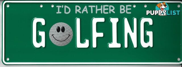 I'd Rather Be Golfing Novelty Number Plate