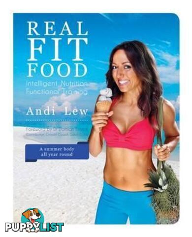 Eat Fit Food by Andi Lew - BOOK!