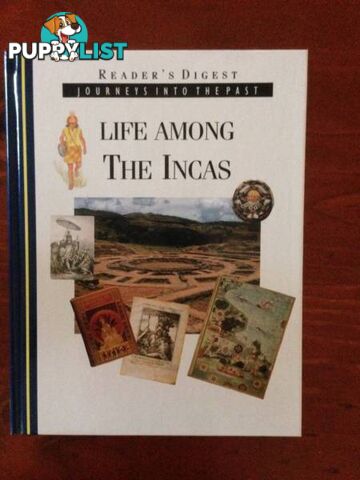 Journey's into the Past Life Among the Incas. By Reader's Digest.