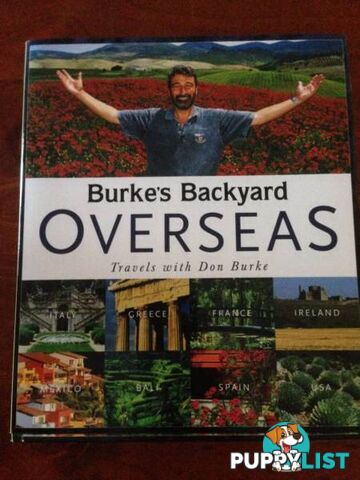 Burke's Backyard Overseas. Travels with Don Burke. By Don Burke.