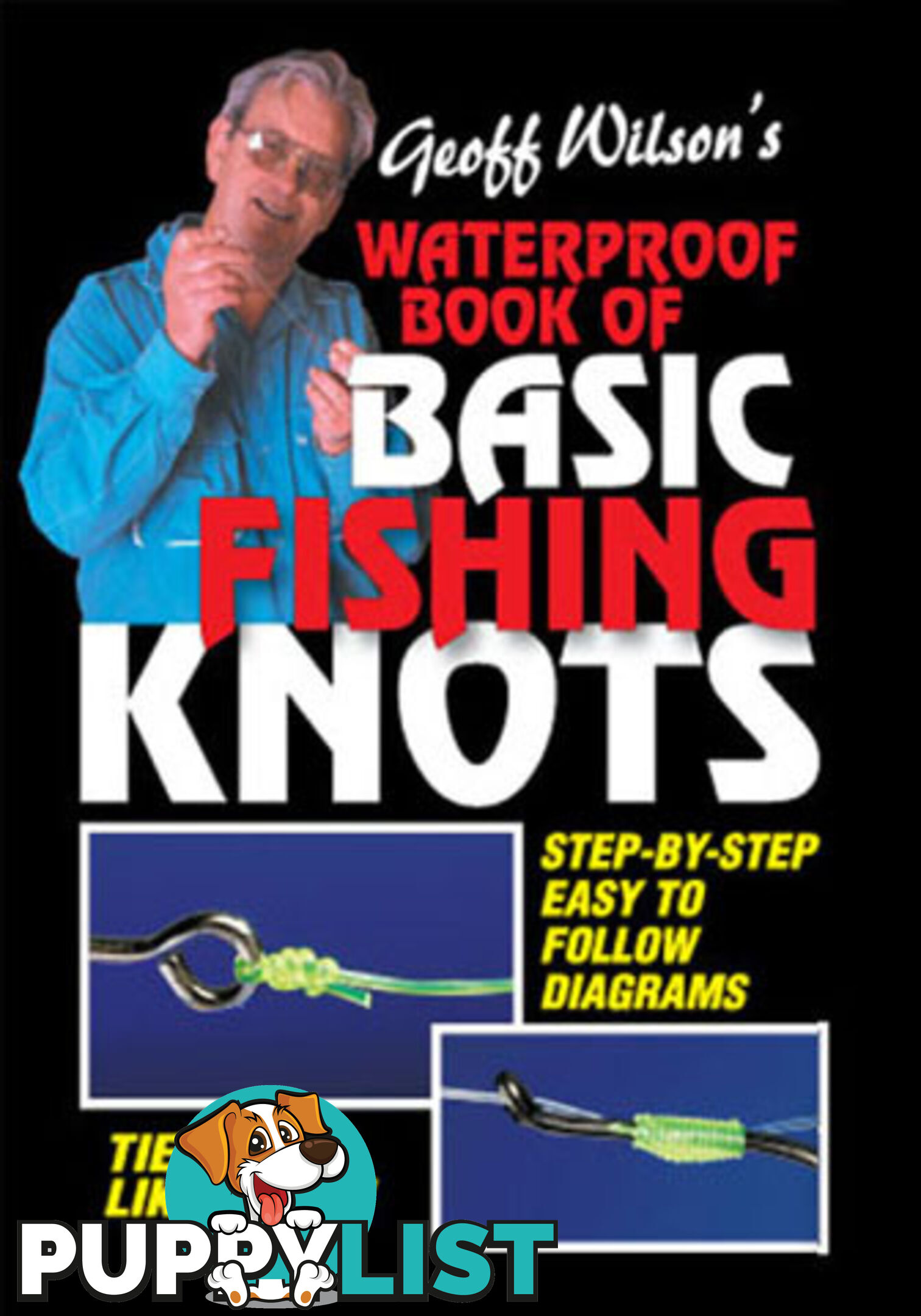 Geoff Wilsons Basic waterproof fishing knots book - B0037 - AFN - 9780958714303