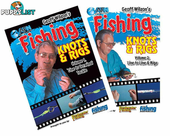 2 DVDs - Geoff Wilson Fishing Knots and Rigs DVD (Volume 1 & 2) - DVD093andDVD097 - AFN