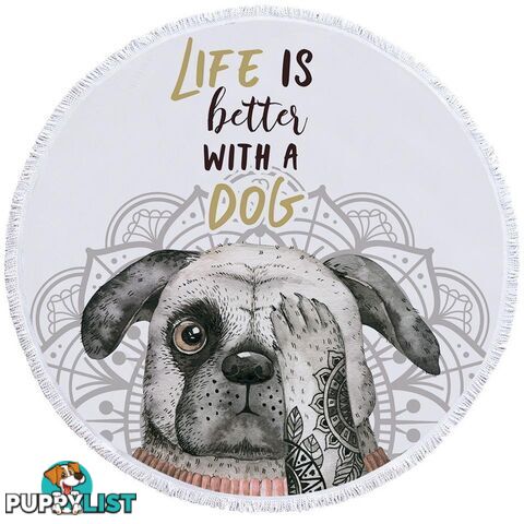 Life is Better With a Dog Beach Towel - Towel - 7427046317092