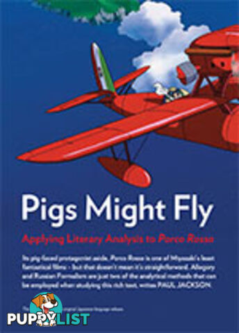 Pigs Might Fly: Applying Literary Analysis to Porco Rosso