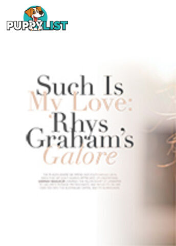 Such Is My Love: Rhys Graham's Galore