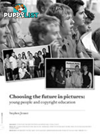 Choosing the Future in Pictures: Young People and Copyright Education