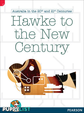 Discovering History(Upper Primary) Australia in the 20th and 21st Centuries: Hawke to the New Century