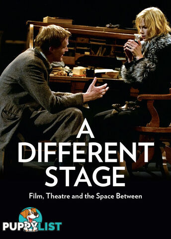 A Different Stage: Film, Theatre and the Space Between