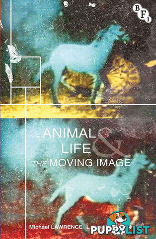 Animal Life and the Moving Image