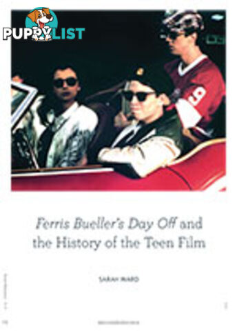 Ferris Bueller's Day Off and the History of the Teen Film