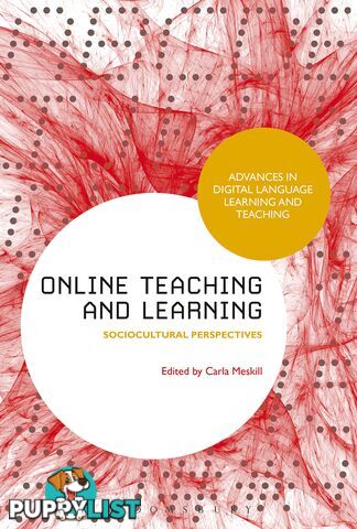 Online Teaching and Learning: Sociocultural Perspectives