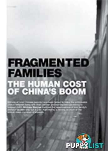 Fragmented Families: The Human Cost of China's Boom