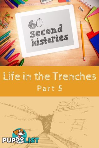 World War 1: Life in the Trenches - Part 5 (1-Year Rental)