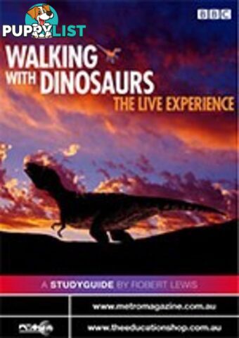 Walking With Dinosaurs - The Live Experience ( Study Guide)