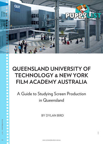 Queensland University of Technology & New York Film Academy Australia: A Guide to Studying Screen Production in Queensland