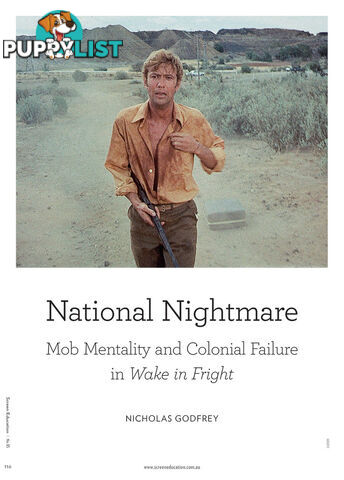 National Nightmare: Mob Mentality and Colonial Failure in 'Wake in Fright'